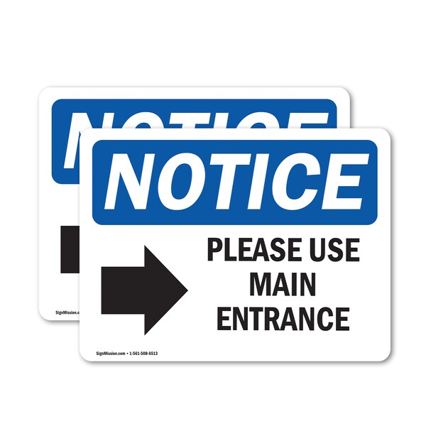Signmission Please Use Main Entrance (Right Arrow) Sign With Symbol, 7 in W x Rectangle, Vinyl Decal OS-2PACK-NS-D-57-L-17616 - main